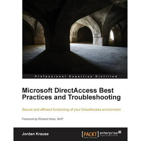 Microsoft Directaccess Best Practices and