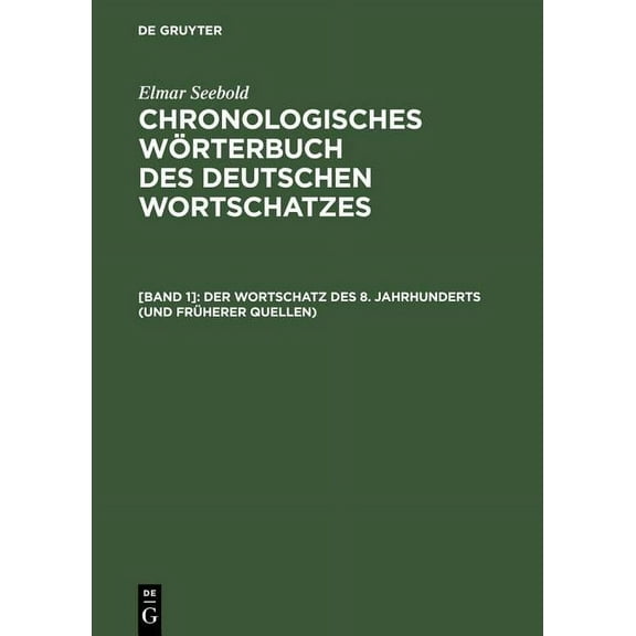 Chronologisches Woerterbuch des Deutschen Wortschatzes