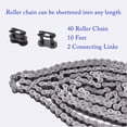 thumbnail image 3 of waltyotur 40 Roller Chain 10 Feet with 2 Connecting Links Fit 40 Roller Chain Carbon Steel Material for Motorcycle, Bicycle, Go Kart, ATV, Dirt Bike and Other Industrial Machinery, 3 of 6