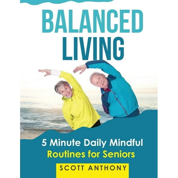 Balanced Living (Paperback)