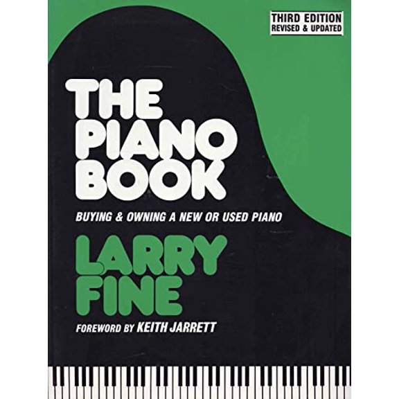Pre-Owned The Piano Book: Buying & Owning a New or Used Piano, 9780961751241, 096175124X, Paperback, 3rd Revised & Updated edition