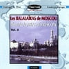 Balalaikas Of Moscow Vol.2