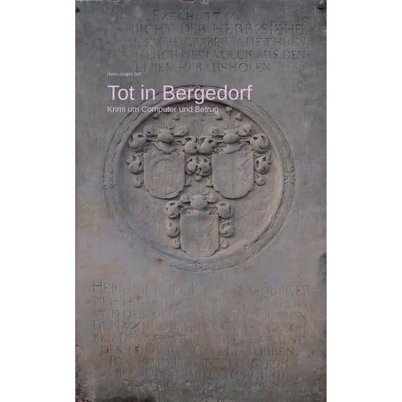 Tot in Bergedorf: Krimi um Computer und Betrug, (Paperback)