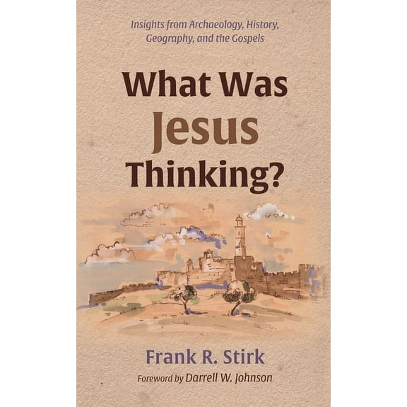 What Was Jesus Thinking? (Paperback)