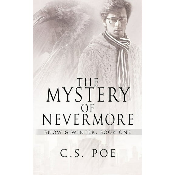 Snow & Winter The Mystery of Nevermore, Book 1, (Paperback)