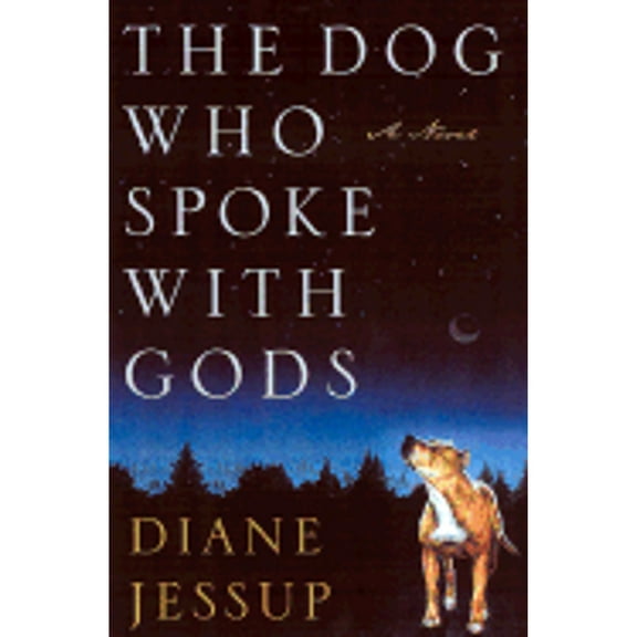 Pre-Owned The Dog Who Spoke with Gods (Hardcover) 0312266626 9780312266622