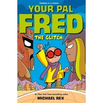 Your Pal Fred The Glitch: A Graphic Novel, (Hardcover)