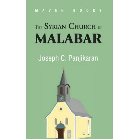 The Syrian Church in MALABAR (Paperback)