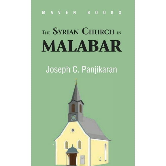 The Syrian Church in MALABAR (Paperback)