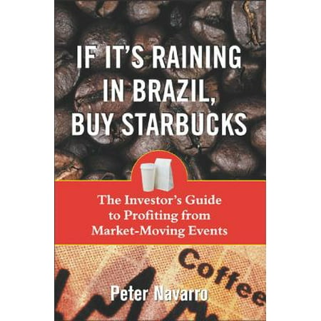 If It's Raining in Brazil, Buy Starbucks (Best Way To Invest In Brazil)