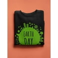 thumbnail image 3 of Sweatershirt Earth Day  Sweatshirt Women -Image by Shutterstock, Female Medium, 3 of 4