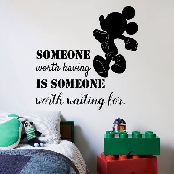 Someone Worth Having Quote Mickey Walt Disney Cartoon Quotes Wall Sticker Art Decal for Girls Boys Room Bedroom Nursery Kindergarten Fun Home Decor Stickers Wall Art Vinyl Decoration Size (20x20 inch)