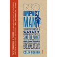 thumbnail image 1 of Pre-Owned No Impact Man: The Adventures of a Guilty Liberal Who Attempts to Save the Planet, and the Discoveries He Makes about Himself and Our Way of Life in the Process Paperback, 1 of 1