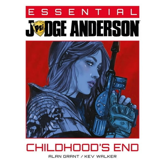 Essential Judge Anderson Essential Judge Anderson: Childhood's End, Book 3, (Paperback)