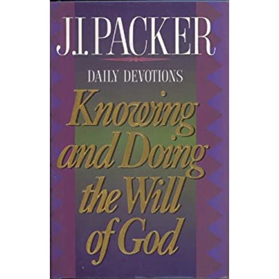 Pre-Owned Knowing and Doing the Will of God (Hardcover) 0892839279 9780892839278