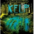 thumbnail image 1 of Pre-Owned Kelp: The Underwater Forest! (Paperback) 1482456141 9781482456141, 1 of 1