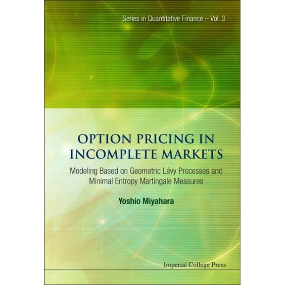 Quantitative Finance Option Pricing in Incomplete Markets(v3), Book 3, (Hardcover)