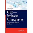 thumbnail image 2 of Atmosphères Explosives : Évaluation des Risques, Contrôle et Conforme (Série Springer en Ingénierie Fiable), 2 of 2