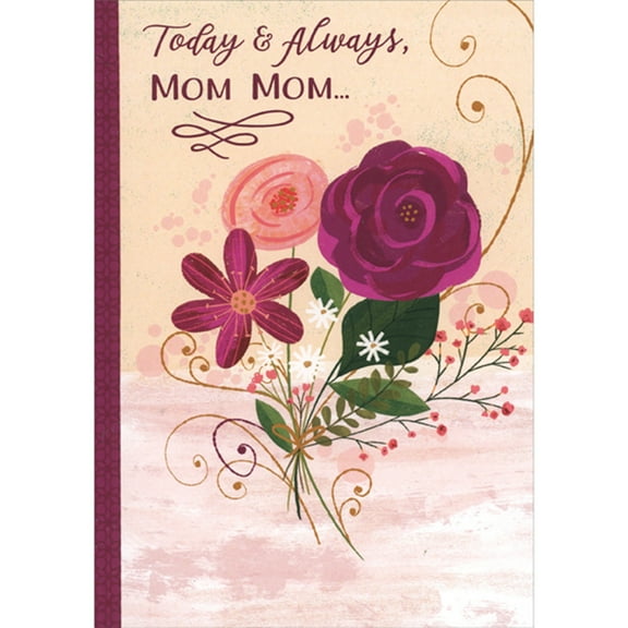 Designer Greetings Today and Always, Mom Mom: Three Purple and Pink Flowers and Gold Swirls Mother's Day Card
