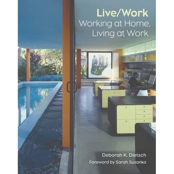 Pre-Owned Live/Work: Working at Home, Living at Work (Paperback) 0810994003 9780810994003