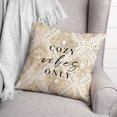 thumbnail image 3 of Creative Products Cozy Vibes Only 18 x 18 Indoor / Outdoor Pillow, 3 of 3