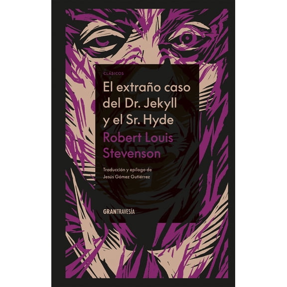 ClÃ¡sicos Juveniles El ExtraÃ±o Caso del Dr, Jekyll Y El Sr. Hyde / Strange Case of Dr Jekyll and MR Hyde, (Hardcover)