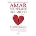 thumbnail image 1 of Amar es liberarse del miedo 9788484456124, 1 of 2