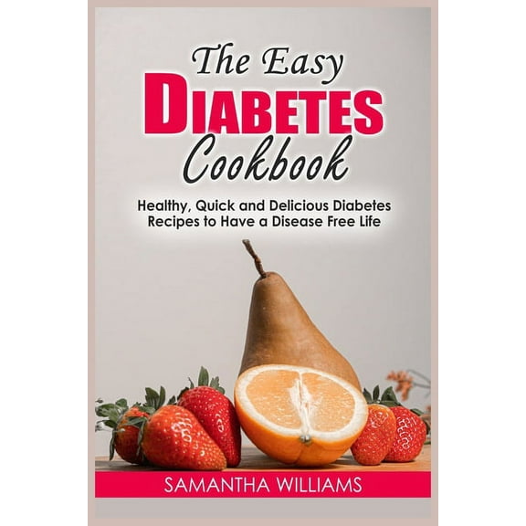 The Easy Diabetes Cookbook (Paperback)