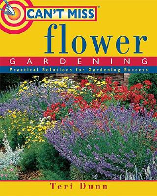 Flower Gardening : Practical Solutions for Gardening Success
