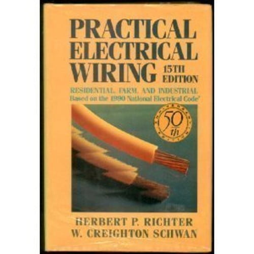 Pre-Owned Practical Electrical Wiring: Residential, Farm and Industrial Paperback