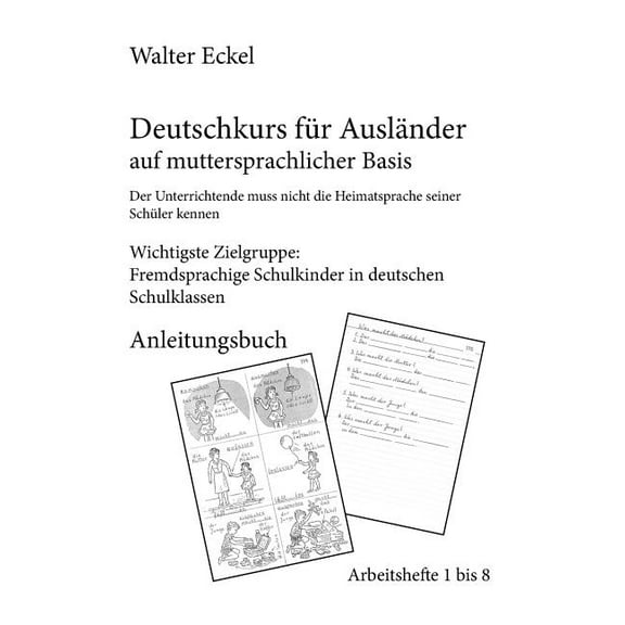 Deutschkurs fÃ¼r AuslÃ¤nder auf muttersprachlicher Basis - Anleitungsbuch, (Paperback)