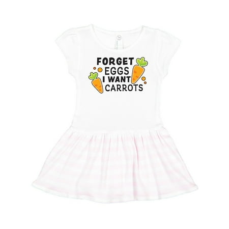 

Inktastic Easter Forget Eggs I want Carrots Gift Toddler Girl Dress