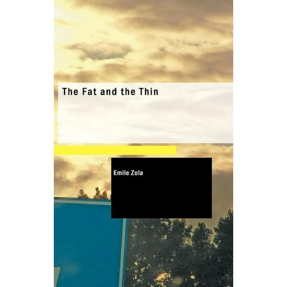 The Fat and the Thin (Paperback)