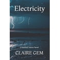 thumbnail image 1 of Pre-Owned Electricity: A Haunted Voices Novel (Paperback) 0997432691 9780997432695, 1 of 2