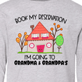 thumbnail image 4 of Inktastic Book my Reservation- I'm Going To Grandma and Grandpa's Long Sleeve Youth T-Shirt, 4 of 5