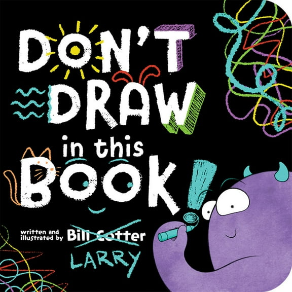 Don't Draw in This Book! (Board Book)