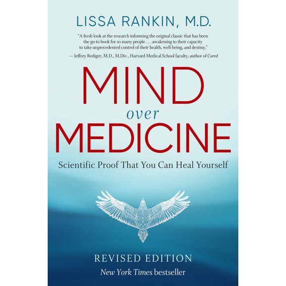 Pre-Owned Mind Over Medicine - Revised Edition: Scientific Proof That You Can Heal Yourself (Paperback) 1401959881 9781401959883