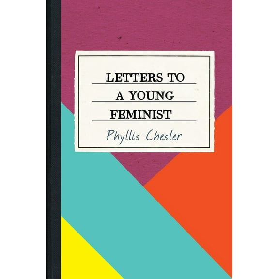 Letters to a Young Feminist, (Paperback)