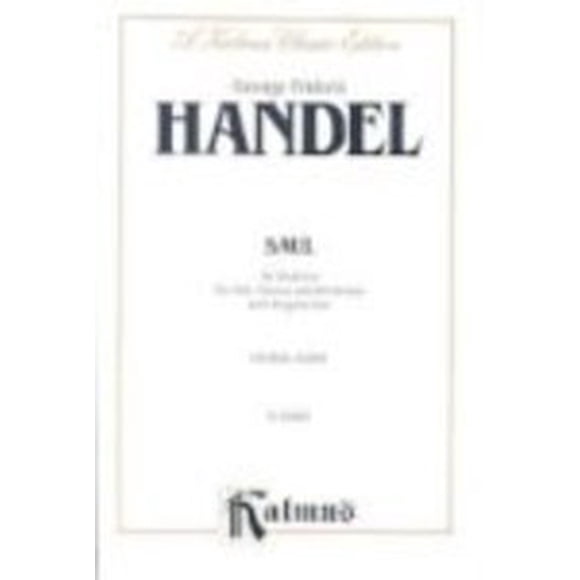 Saul (1739): SATB avec SSATTTTBBB Soli (Édition en Anglais) (Édition Kalmus)
