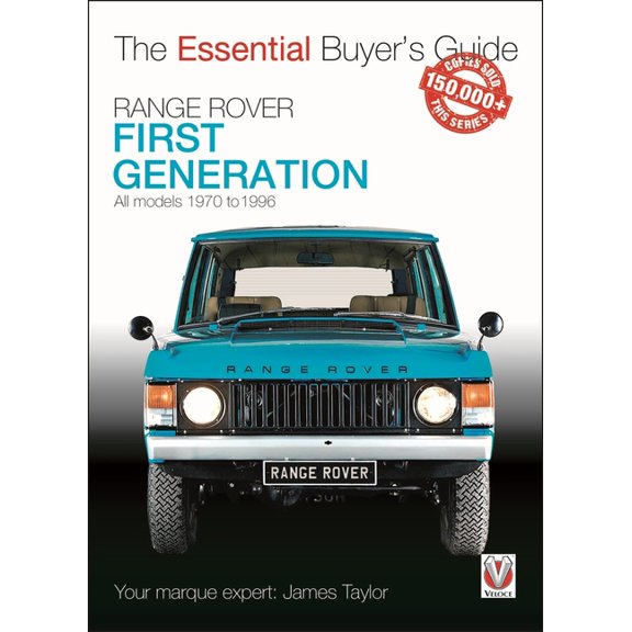 Essential Buyer's Guide Range Rover - First Generation Models 1970 to 1996: The Essential Buyer's Guide, (Paperback)