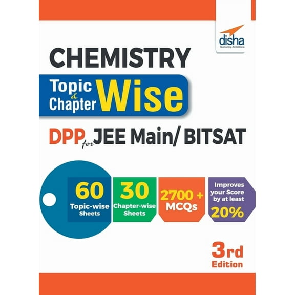 Chemistry Topic-wise & Chapter-wise Daily Practice Problem (DPP) Sheets for JEE Main/ BITSAT - 3rd Edition, (Paperback)