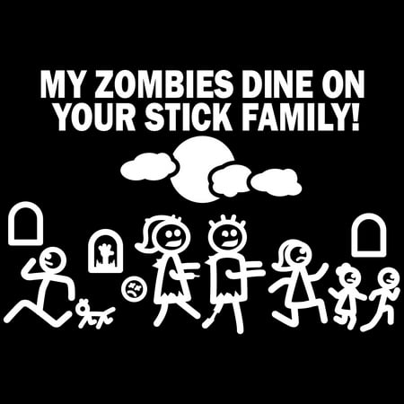 Car Decal Large 8” x 5.5” MY ZOMBIE DINES ON YOUR STICK FAMILY Funny Vinyl Big Dinosaur Sticker Compatible with SUV Van Truck Figure Rear Windshield Window Side Funny Family