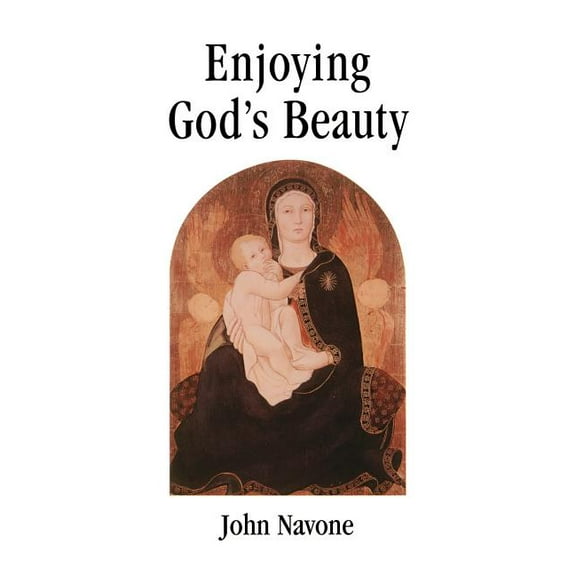 Enjoying God's Beauty, (Paperback)