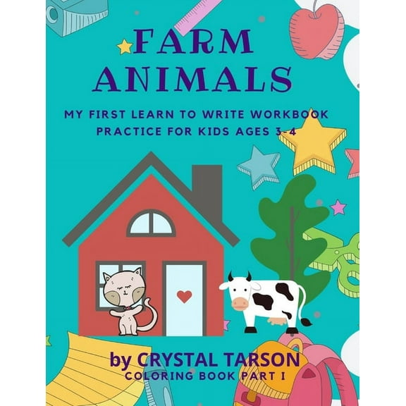 Farm Animals: My First Learn To Write Workbook Pactice For Kids Ages 3-4