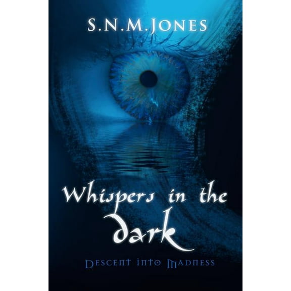 Whispers in the Dark: Descent into Madness, (Paperback)