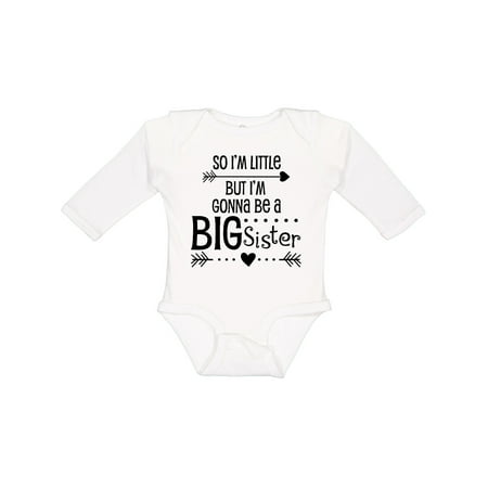 

Inktastic So I m Little but I m Gonna Be a Big Sister Gift Baby Girl Long Sleeve Bodysuit