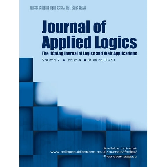 Journal of Applied Logics - The IfCoLog Journal of Logics and their Applications: Volume 7, Issue 4, August 2020 (Paperback)