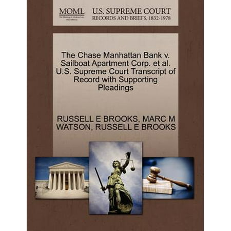 The Chase Manhattan Bank V. Sailboat Apartment Corp. et al. U.S. Supreme Court Transcript of Record with Supporting