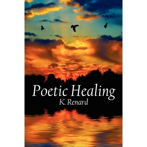 Poetic Healing (Paperback)