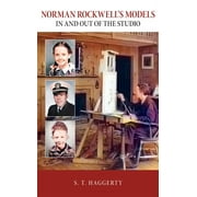 Norman Rockwell's Models : In and Out of the Studio (Hardcover)